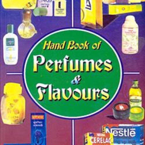 Hand book of perfumes & flavours
